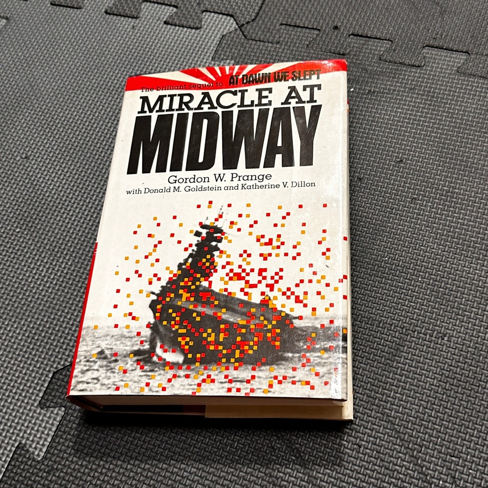 Miracle at Midway Gordon W Prange 1982 1st Edition Hardcover WWII History Book